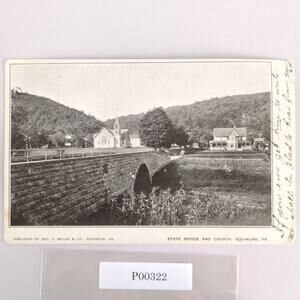 Antique 1906 Postcard State Bridge & Church, Equinunk PA Rural Town Roads